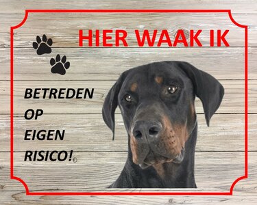 Bord Hier waak ik Dobermann