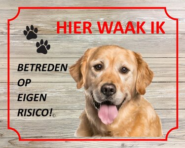 Bord Hier waak ik  Goldenretriever