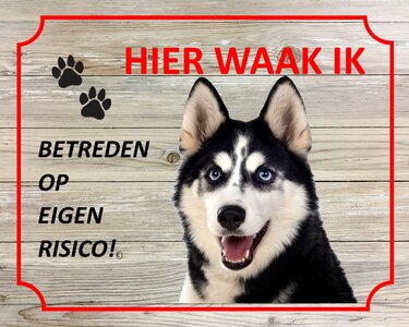 Bord Hier waak ik  Husky