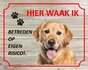 Bord Hier waak ik  Goldenretriever_